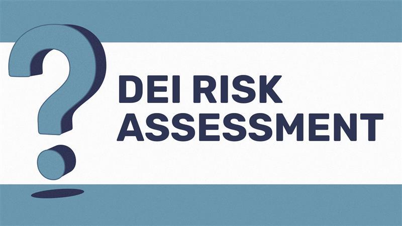 DEI Risk Assessment_Resource Library