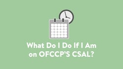 f.hubspotusercontent10.nethubfs4352717What Do I Do if I am on OFCCPs CSAL