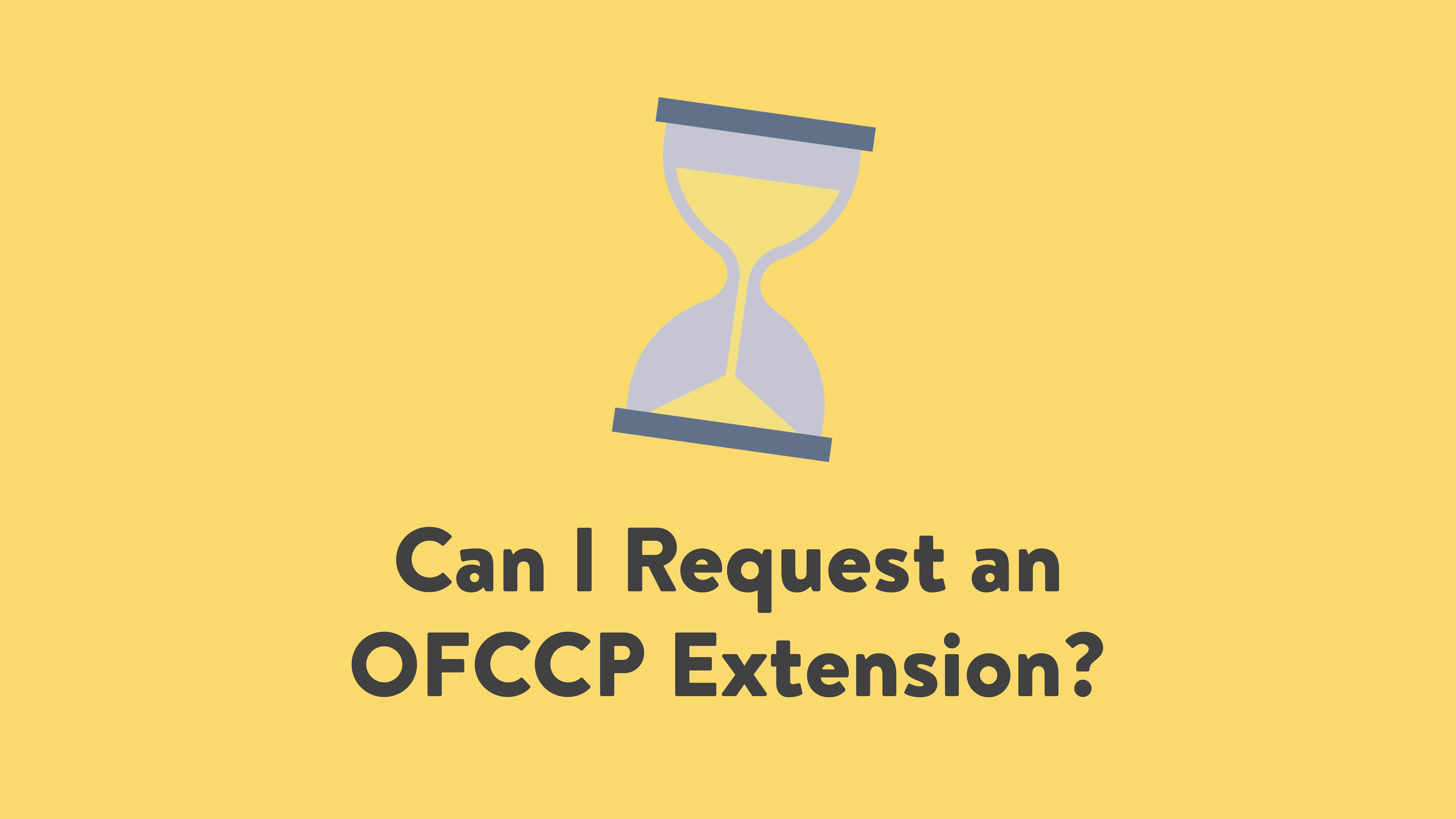 Can I Request an OFCCP Extension?