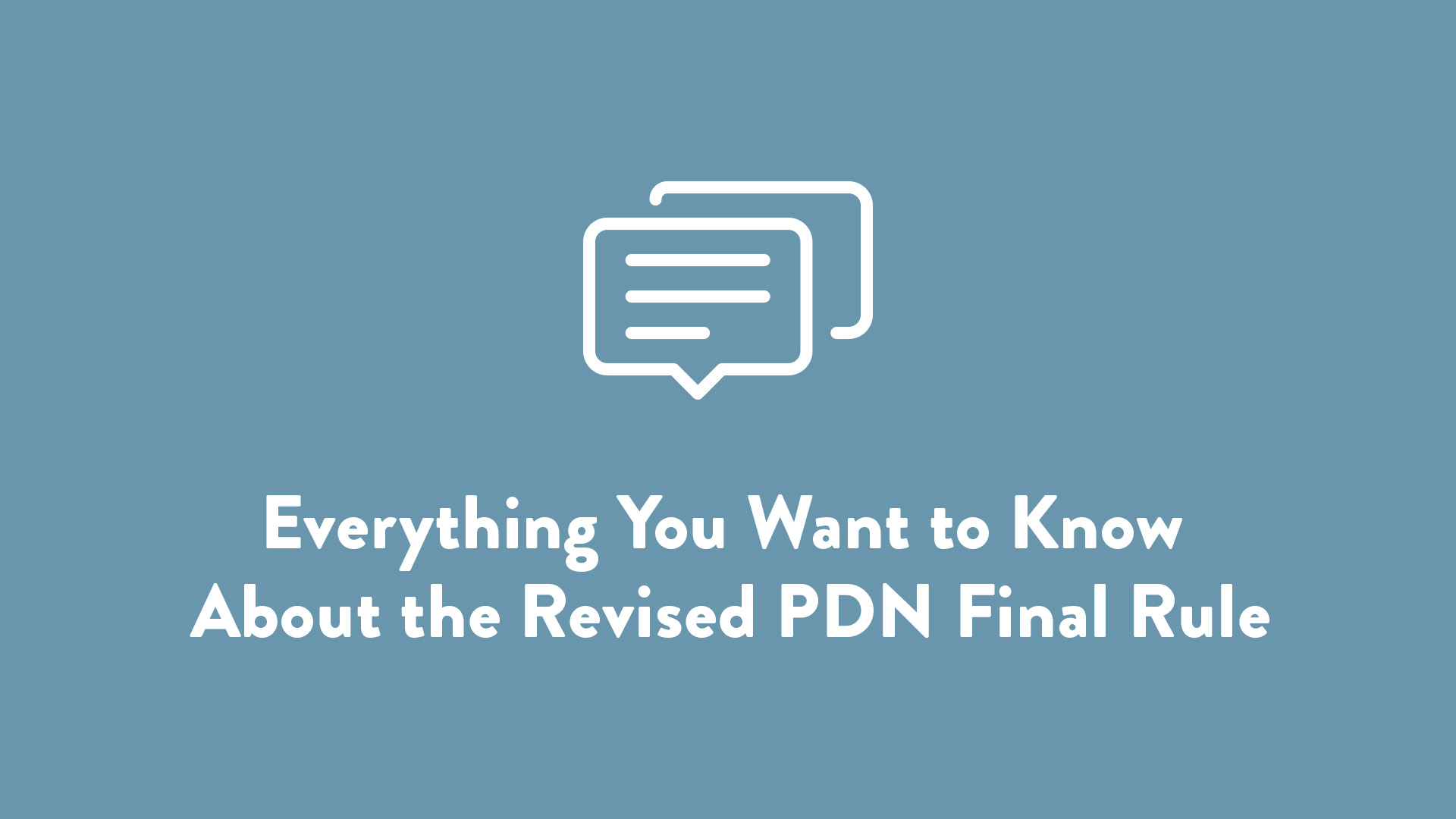 Everything You Want to Know About the Revised PDN Final Rule Icon